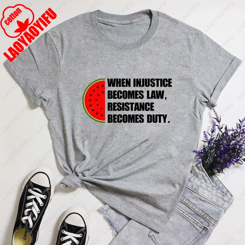 When Injustice Becomes Law T-Shirt Trendy Human Rights  This Is Not A Watermelon Women's T Shirt