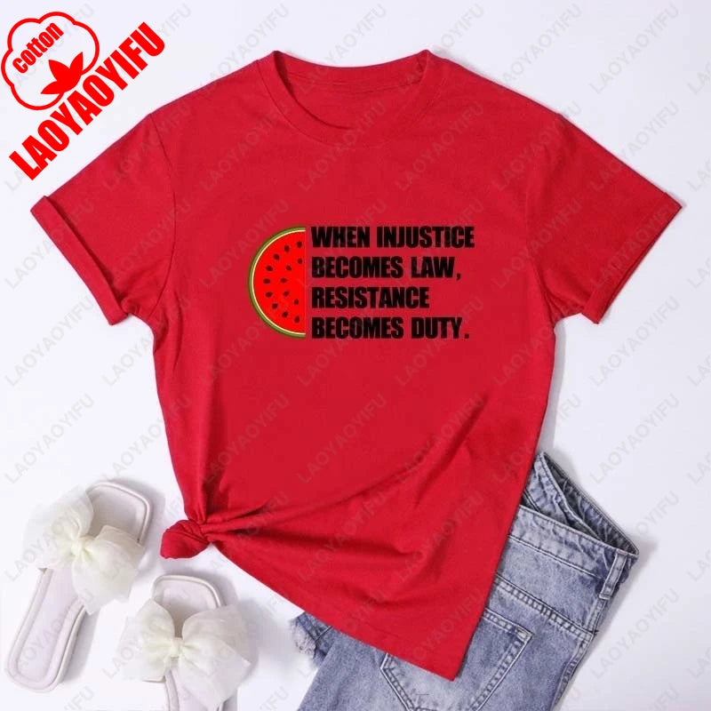 When Injustice Becomes Law T-Shirt Trendy Human Rights  This Is Not A Watermelon Women's T Shirt