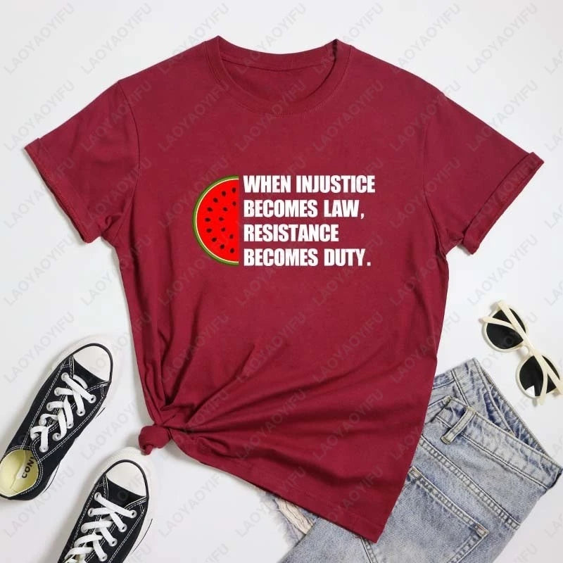 When Injustice Becomes Law T-Shirt Trendy Human Rights  This Is Not A Watermelon Women's T Shirt