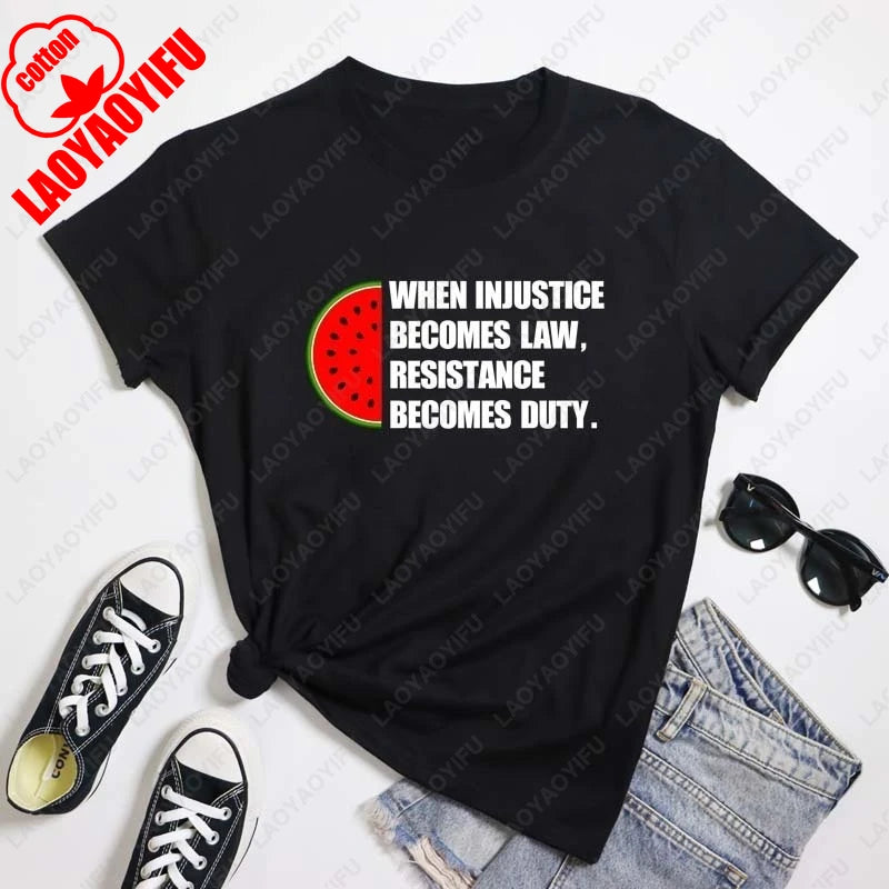 When Injustice Becomes Law T-Shirt Trendy Human Rights  This Is Not A Watermelon Women's T Shirt